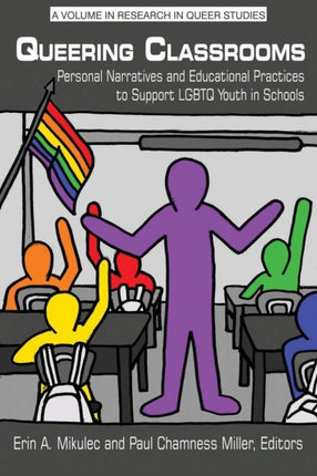 Queering Classrooms: Personal Narratives and