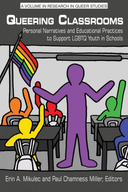 Queering Classrooms: Personal Narratives and