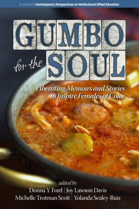 Gumbo for the Soul: Liberating Memoirs and