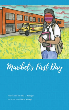 Maribel’s First Day