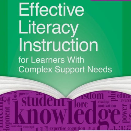 Effective Literacy Instruction for Learners with Complex Support Needs