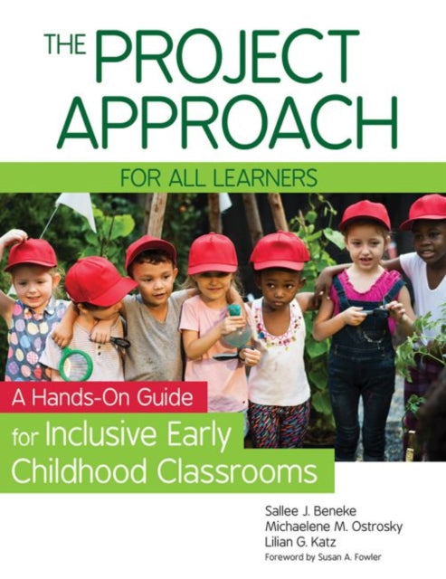 The Project Approach for all Learners: A Hands-On