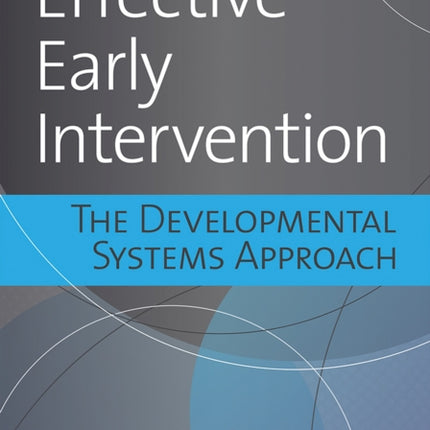 Effective Early Intervention: The Latest Research