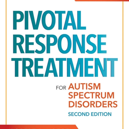 Pivotal Response Treatment for Autism Spectrum