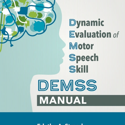 Dynamic Evaluation of Motor Speech Skills (DEMSS)