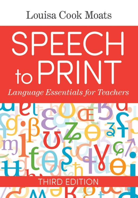 Speech to Print: Language Essentials for Teachers