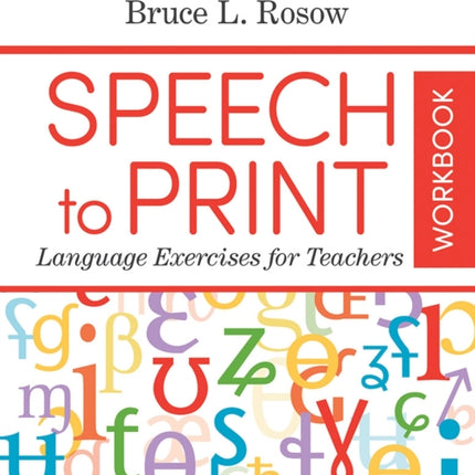 Speech to Print Workbook: Language Exercises for Teachers