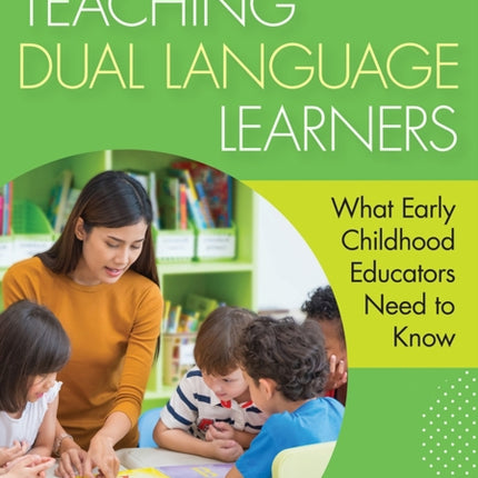 Teaching Dual Language Learners: What Early