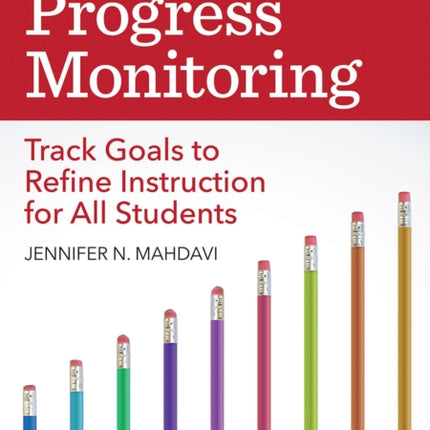 A Teacher's Guide to Progress Monitoring: Track