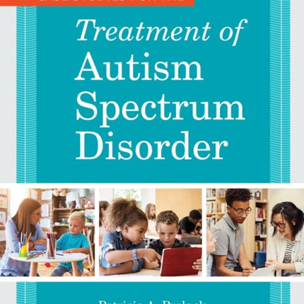 Case Studies for the Treatment of Autism Spectrum Disorder