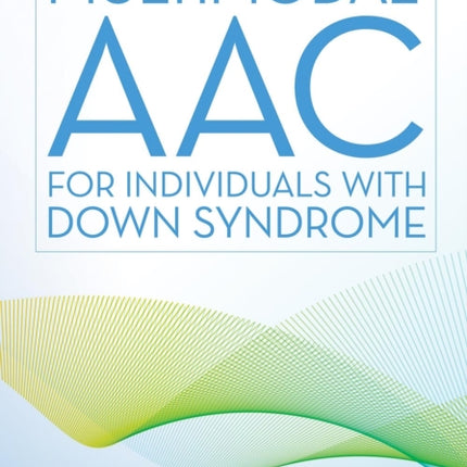 Multimodal AAC for Individuals with Down Syndrome