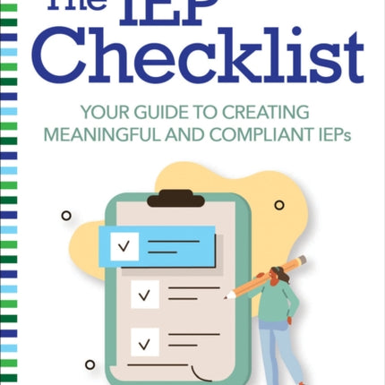 The IEP Checklist: Your Guide to Creating Meaningful and Compliant IEPs