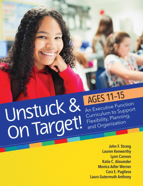 Unstuck & On Target! Ages 11-15: An Executive