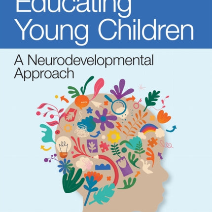 Educating Young Children  A Neurodevelopmental