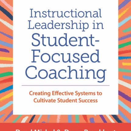 Instructional Leadership in StudentFocused Coaching