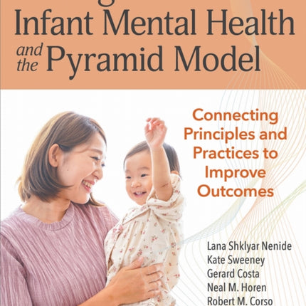 Uniting Infant Mental Health and the Pyramid Mod
