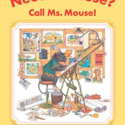 Need a House? Call Ms. Mouse!