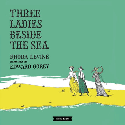 Three Ladies Beside the Sea