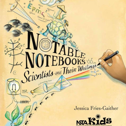 Notable Notebooks Scientists and Their Writings