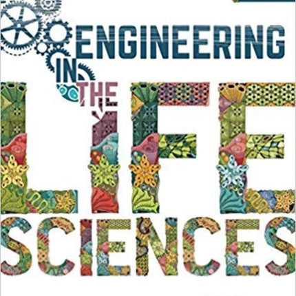 Engineering in the Life Sciences: 9 – 12