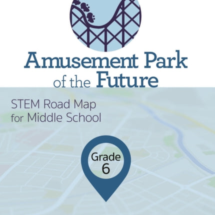 Amusement Park of the Future, Grade 6
