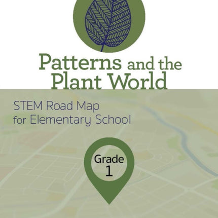 Patterns and the Plant World: STEM Road Map for