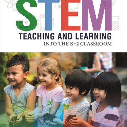 Integrating STEM Teaching and Learning Into the