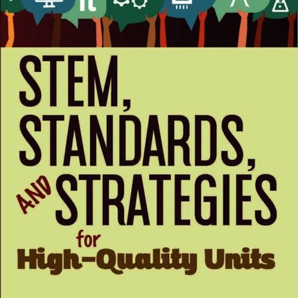 STEM, Standards, and Strategies for High-Quality