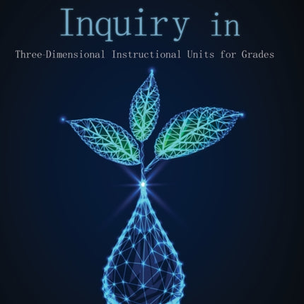 Model-Based Inquiry in Biology: Three-Dimensional