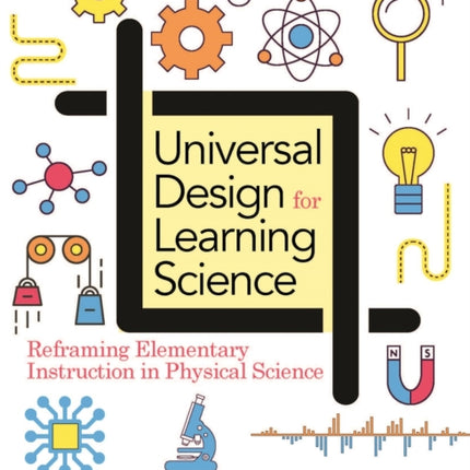 Universal Design for Learning Science: Reframing