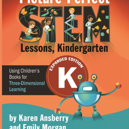 Picture-Perfect Stem Lessons, Kindergarten: Using