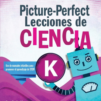 Picture-Perfect Lecciones de Ciencia: Cómo