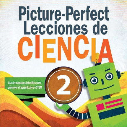 Picture-Perfect Lecciones de Ciencia: Cómo