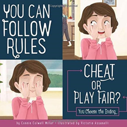 You Can Follow the Rules: Cheat or Play Fair?