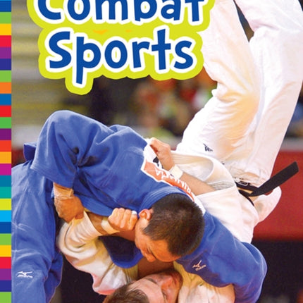 Summer Olympic Sports: Combat Sports