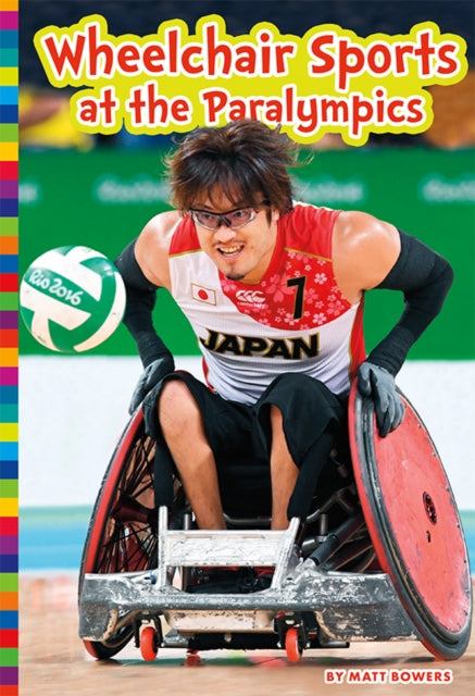 Wheelchair Sports at the Paralympics: Paralympic Sports