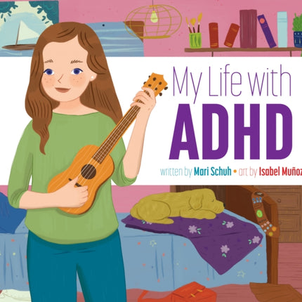 My Life with ADHD