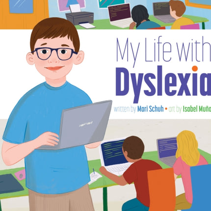 My Life with Dyslexia
