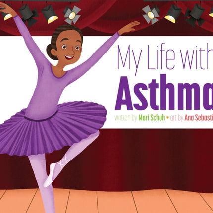 My Life with Asthma