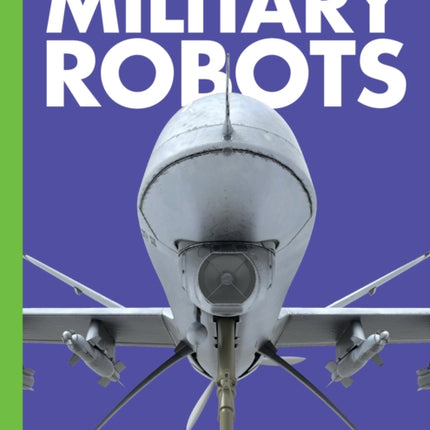 Curious about Military Robots