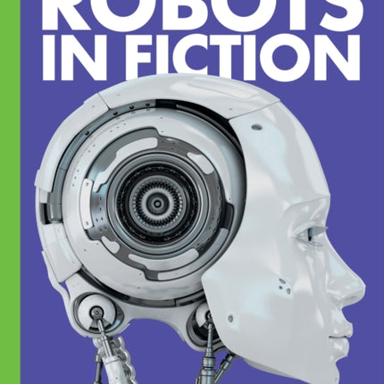 Curious about Robots in Fiction