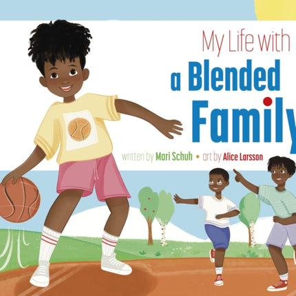 My Life with a Blended Family