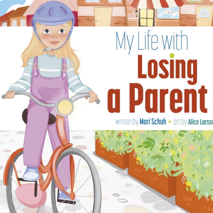 My Life with Losing a Parent