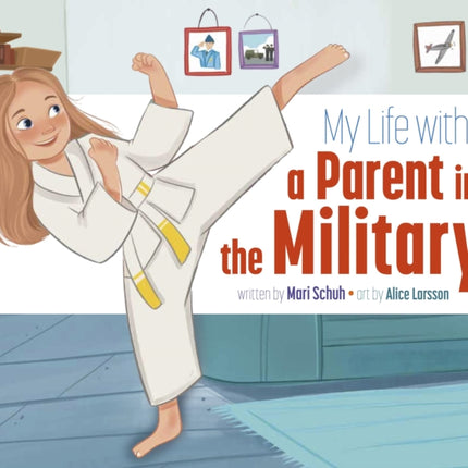 My Life with a Parent in the Military