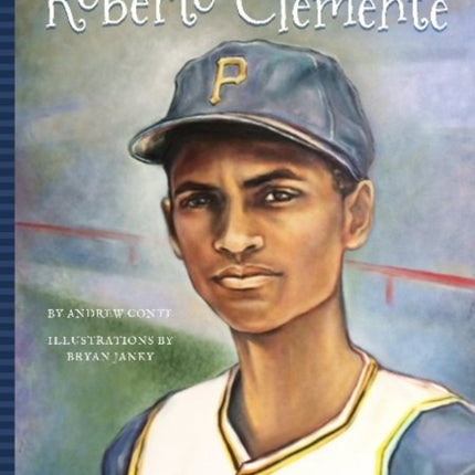 All About Roberto Clemente