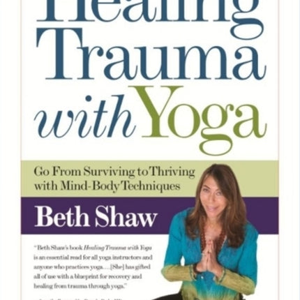 Healing Trauma with Yoga