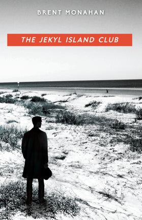 The Jekyl Island Club: A John Le Brun Novel, Book