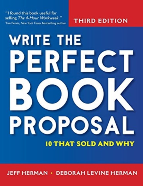 Write the Perfect Book Proposal 10 That Sold and Why