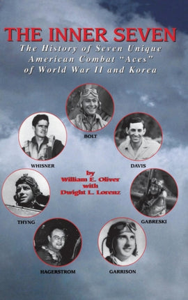 Inner Seven: The History of Seven Unique American