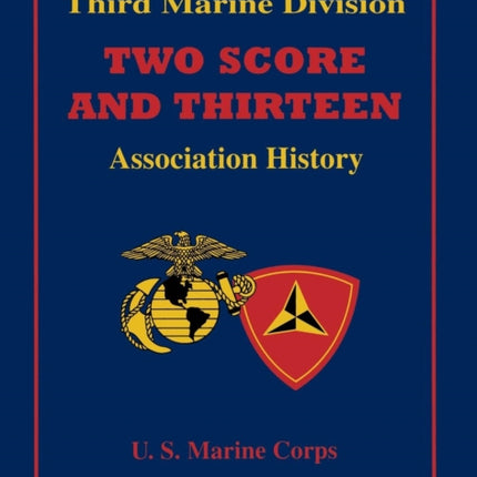 Third Marine Division: Two Score and Thirteen